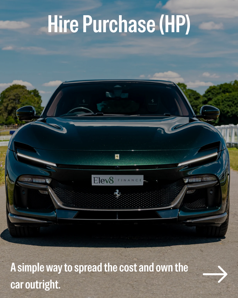 Hire Purchase car finance — spread the cost and own your prestige vehicle outright with Elev8 Finance